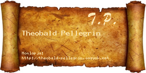 Theobald Pellegrin névjegykártya